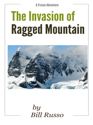cover image of The Invasion of Ragged Mountain
